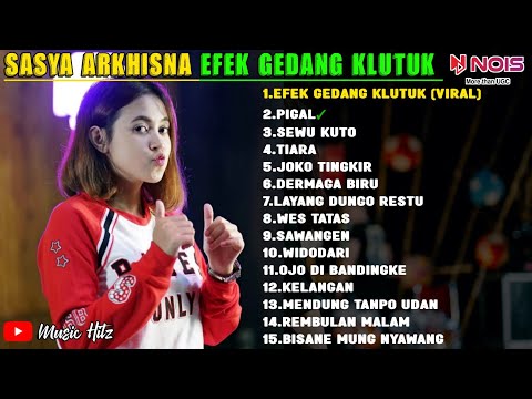 Sasya Arkhisna Efek gedang kluthuk | full album Sasya terbaru | sasya Aku cah bakoh | satru 2