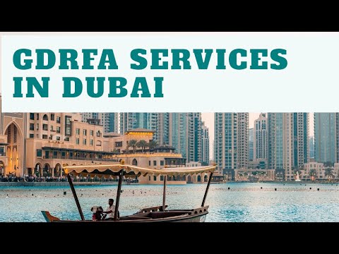 GDRFA SERVICES IN DUBAI COMPLETE GUIDE