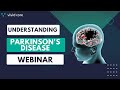 Understanding Parkinson&#39;s Disease - Webinar - 24th March 2022