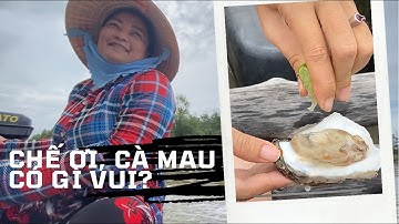Rong ruổi, khám phá Cà Mau - cực Nam Tổ Quốc