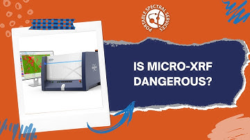 Is Micro XRF Dangerous | Answered by Spectral Experts