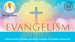 Celebrity EVANGELISM EXPLOSION | Tagalog step-by-step guide on how to share the Gospel by Ptr. Ding Gadon Profile