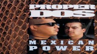 Proper Dos - Mexican Power - YouTube