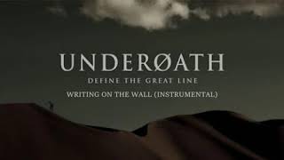 Underoath - Writing on the Wall (Instrumental Karaoke)