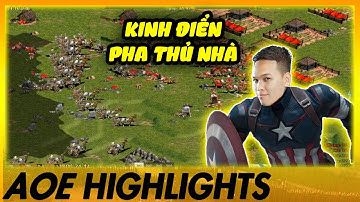 Thủ nhà KINH ĐIỂN trước cao thủ AOE TRUNG QUỐC!!! | AoE Highlights