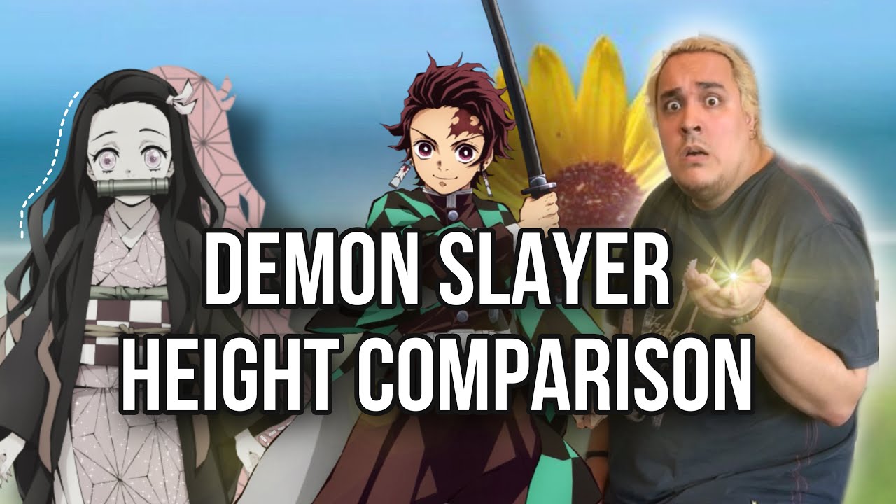 Demonslayer Height Comparison