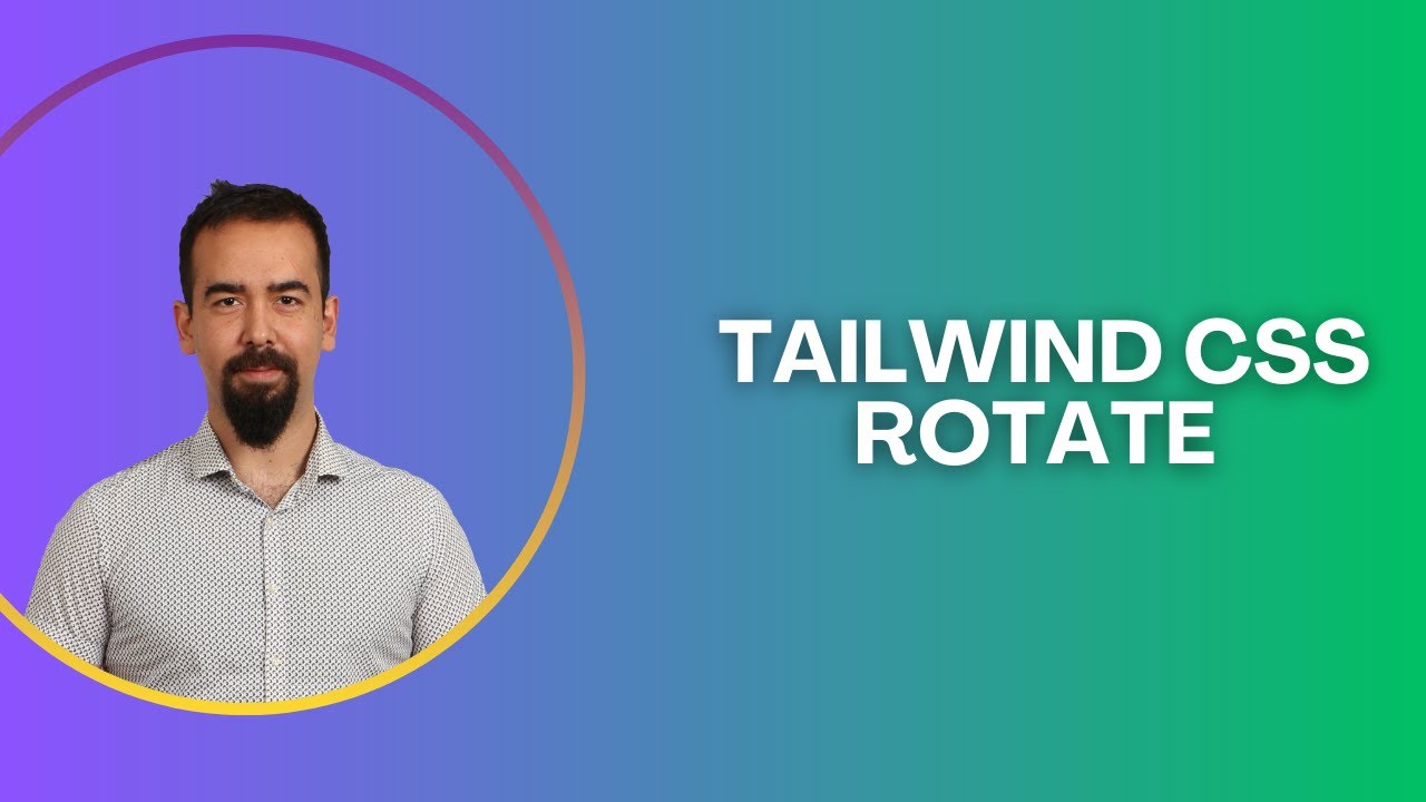 #26 Tailwind CSS Rotate Kullanımı | Eleman Döndürme - YouTube