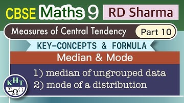 CBSE Maths 9 RD Sharma Numerical | Measures of Central Tendency | Part 10 | Median & Mode