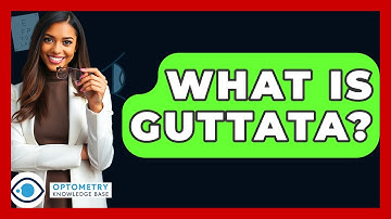 What Is Guttata? - Optometry Knowledge Base