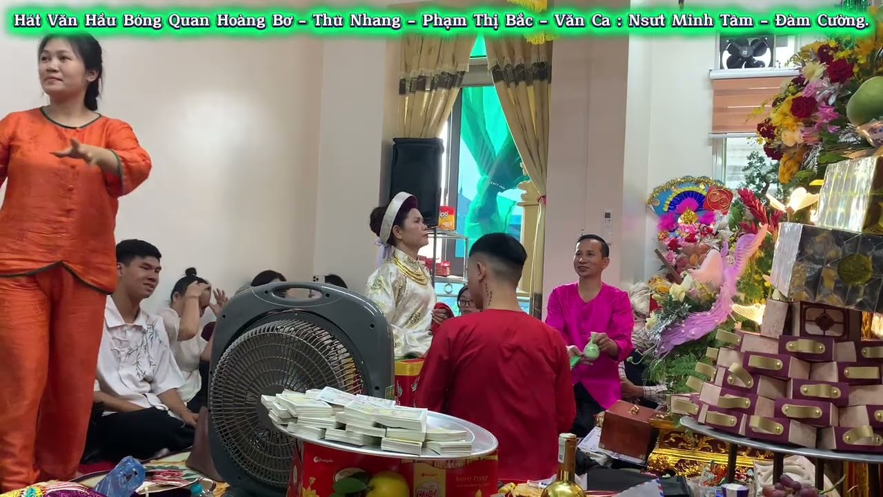 Hát Văn Hầu Bóng Quan Hoàng Bơ Thoải - Mộc ÂnTN : Phạm Thị Bắc - Văn Ca : Nsưt Minh Tâm - Đàm Cường.