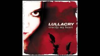 Lullacry - Crucify my Heart