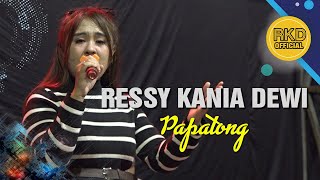 Papatong - Ressy Kania Dewi || LIVE MUSIK RKD 