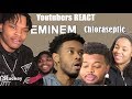 Youtubers React to EMINƎM - Chloraseptic (Remix) ft. 2 Chainz & PHRESHER Compilation