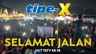 Download Lagu TIPE-X - SELAMAT JALAN LIVE IN ALUN-ALUN SURAKARTA!! MP3