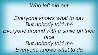 Bravery - Who Left Me Out Lyrics