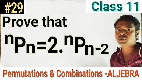 Prove that nPn=2*nPn-2 |Permutations & Combinations|Aljebra|Class 11|12th|Maths|Aptitude|Diploma