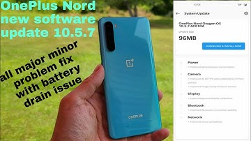 Oneplus nord battery drain problem fix | oneplus nord new software update 10.5.7 | nord problem fix