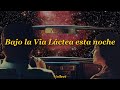 The Church - Under the Milky Way // Letra Español