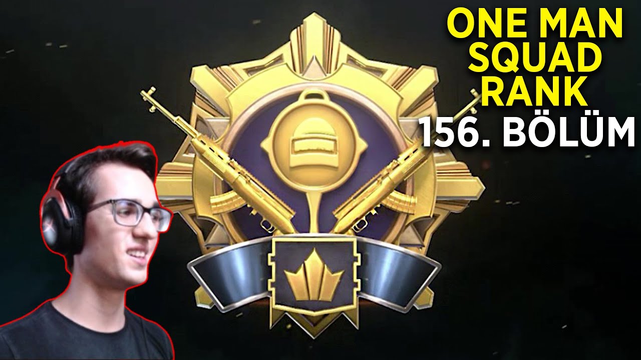 AS OTORİTESİ OLDUM ! One Man Squad Rank 156. Bölüm - Pubg Mobile
