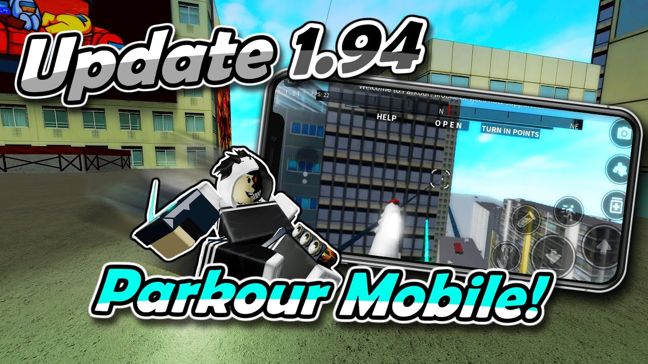 Roblox Parkour New Update 1 94 Summary Mobile Support Read Pinned Comment Youtube