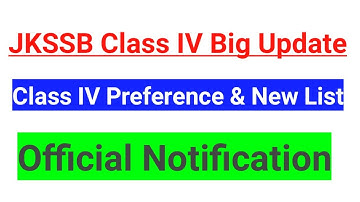 JKSSB Class IV Big Update // Provisional Merit List & Seeking of Preference for JKSSB Class IV