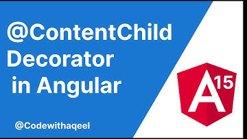 Angular Tutorial | @ContentChild decorator in angular