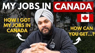 Jobs in Canada | How I got all my jobs in Canada