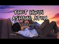 Kakamithot hiwui ashang atonlyric by our lyrics