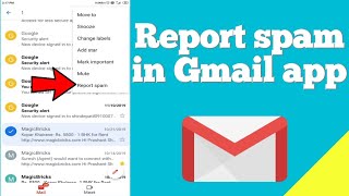 How to report spam email in Gmail app
