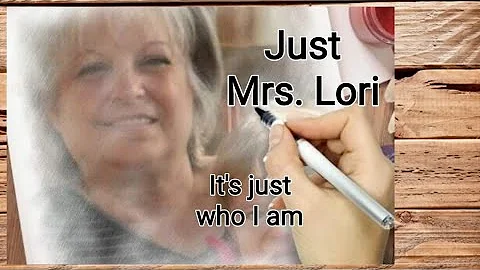 Mrs. Lori // Uncut  video, its who I am