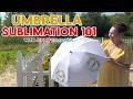 How To Customize An Umbrella: Sublimation Tips For Decorating On A Curve