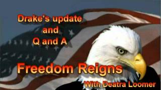 Freedom Reigns 5-23-12 Drake part 3