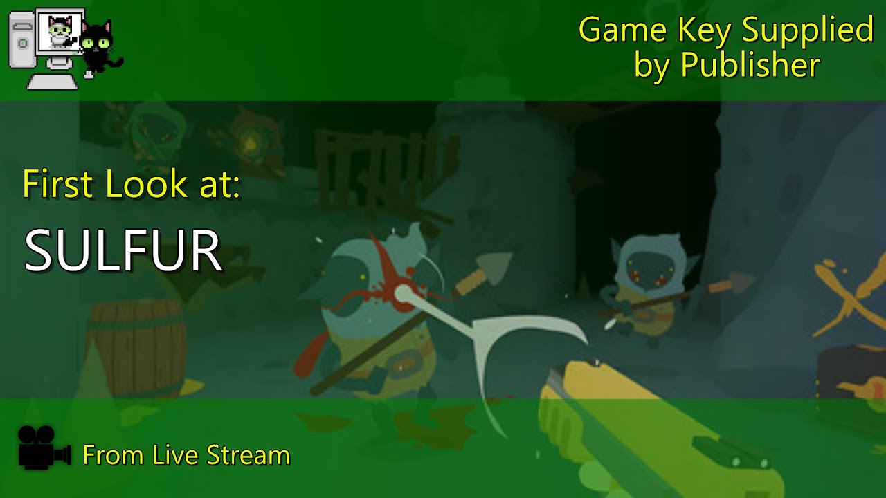 First Look - SULFUR (Live Stream)