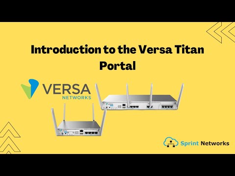 Introduction to the Versa Titan Portal