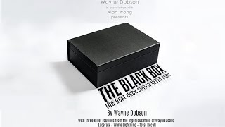 THE BLACK BOX - WAyne DOBSON & Alan WONG