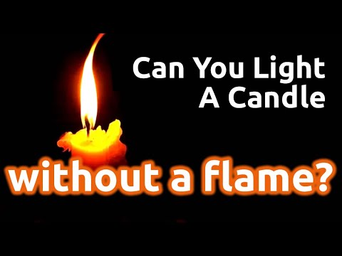 वीडियो: बिना आग के मोमबत्ती कैसे जलाएं