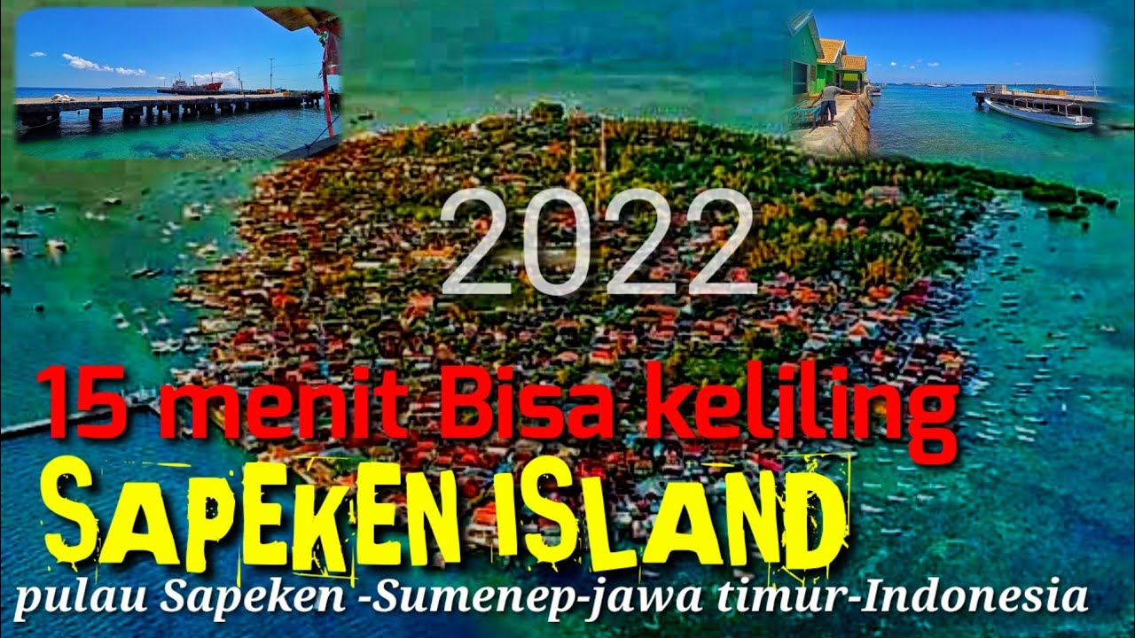 15 menit Bisa keliling satu pulau/Sapeken/Sumenep/Jatim/Indonesia