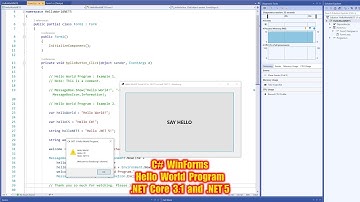 Hello World! (WinForms App) - Visual C# in .NET Core 3.1 and .NET 5