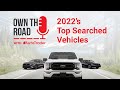 Own the Road with AutoTrader, Episode 18: AutoTrader’s Top Searched Vehicles of 2022