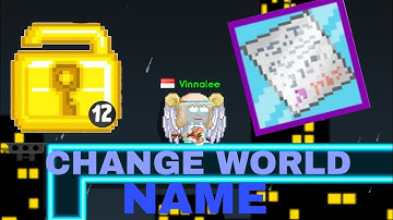 tutorial how to change world name  in Growtopia 2022