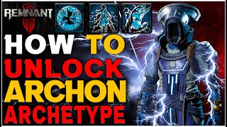 Remnant 2: How to Unlock Secret Archon Archetype (All Hidden Dev Room Items)