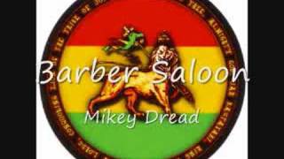 Mikey Dread - Barber Saloon chords