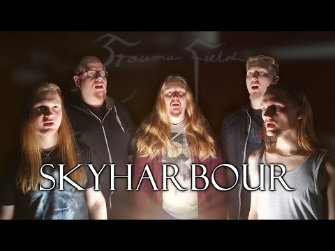 Trauma Field: Skyharbour (OFFICIAL MUSIC VIDEO)