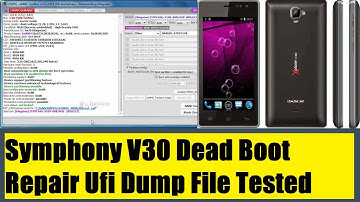 Symphony V30 Dead Boot Repair Ufi Dump File Tested
