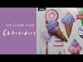 Ice Cream Cone Embroidery and Story Time about my channel