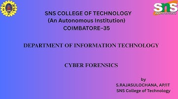 DT based video | Cyber Forensics | SNS Institutions