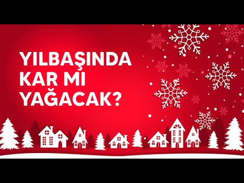 Yılbaşında Kar Mı