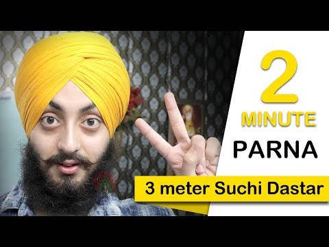 2 Minute Parna | Suchi Dastar | With Whole Detail