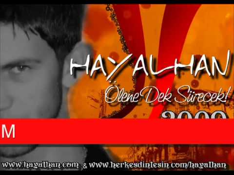 HayaLHan - OZLEDIM YINE SENI