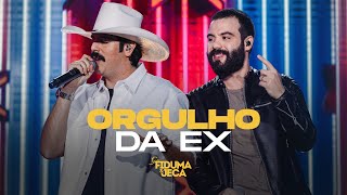 ORGULHO DA EX - Fiduma & Jeca (Vídeo Oficial)